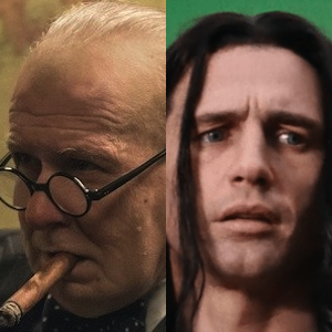 Oldman (Darkest Hour) & Franco (The Disaster Artist) Oldman (Darkest Hour) & Franco (The Disaster Artist)